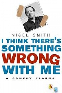 I Think There’s Something Wrong With Me - Book cover