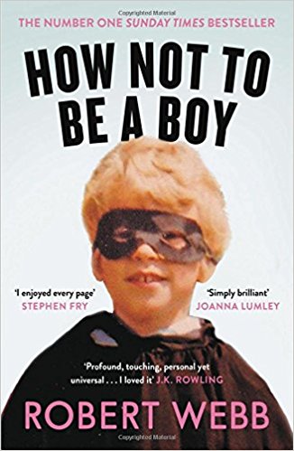 How Not To Be A Boy - Book cover