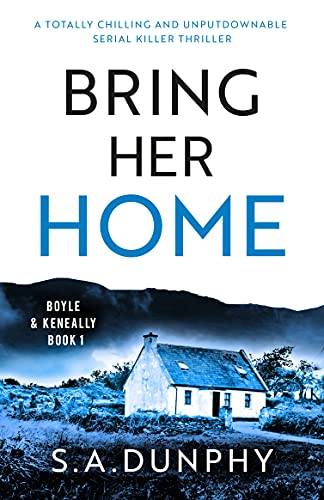 Bring Her Home (Boyle and Keneally series) - Book cover