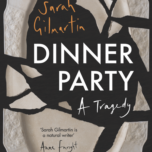 Dinner Party by Sarah Gilmartin featured in The Bookseller