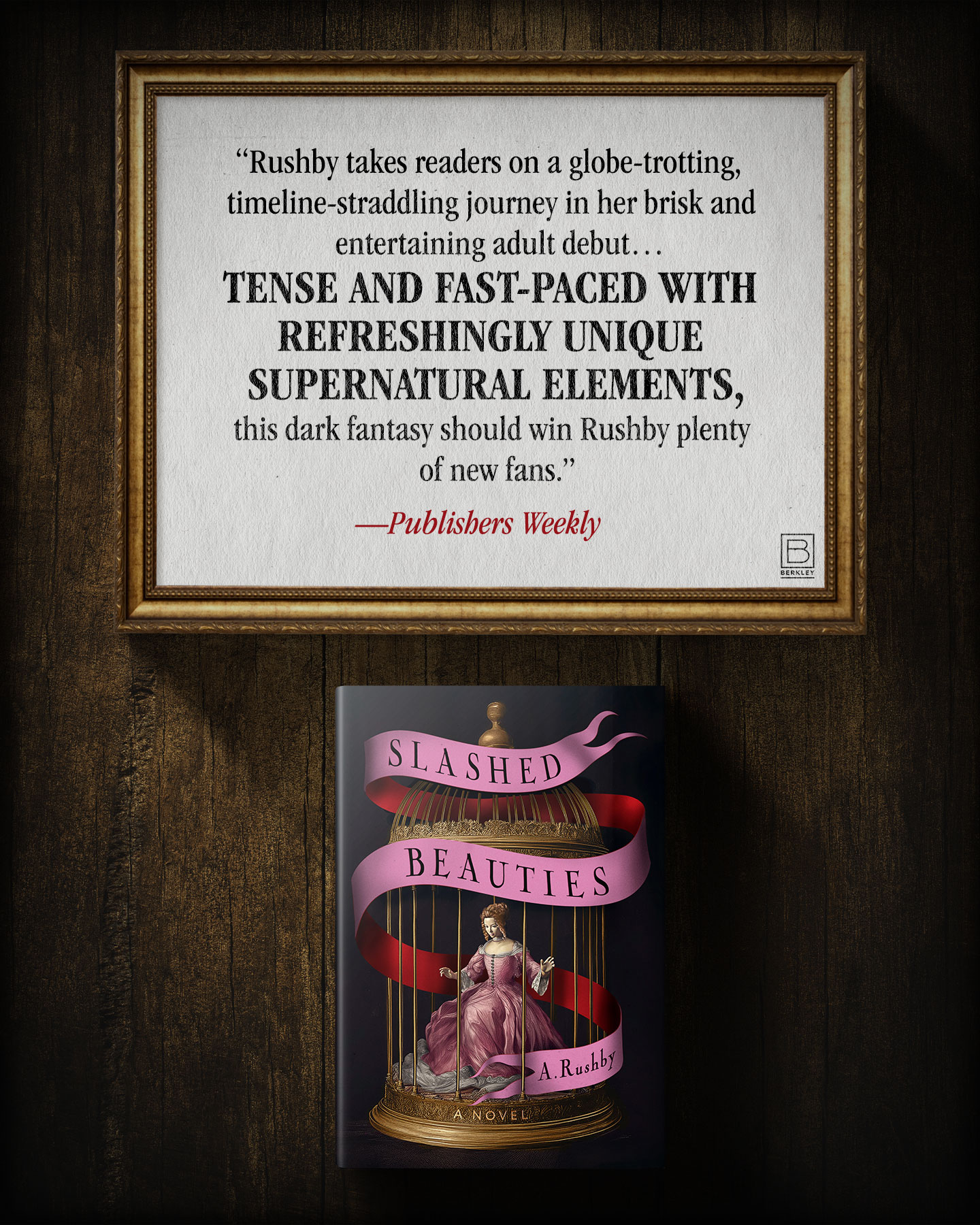 A. Rushby’s SLASHED BEAUTIES receives glowing review in Publisher’s Weekly